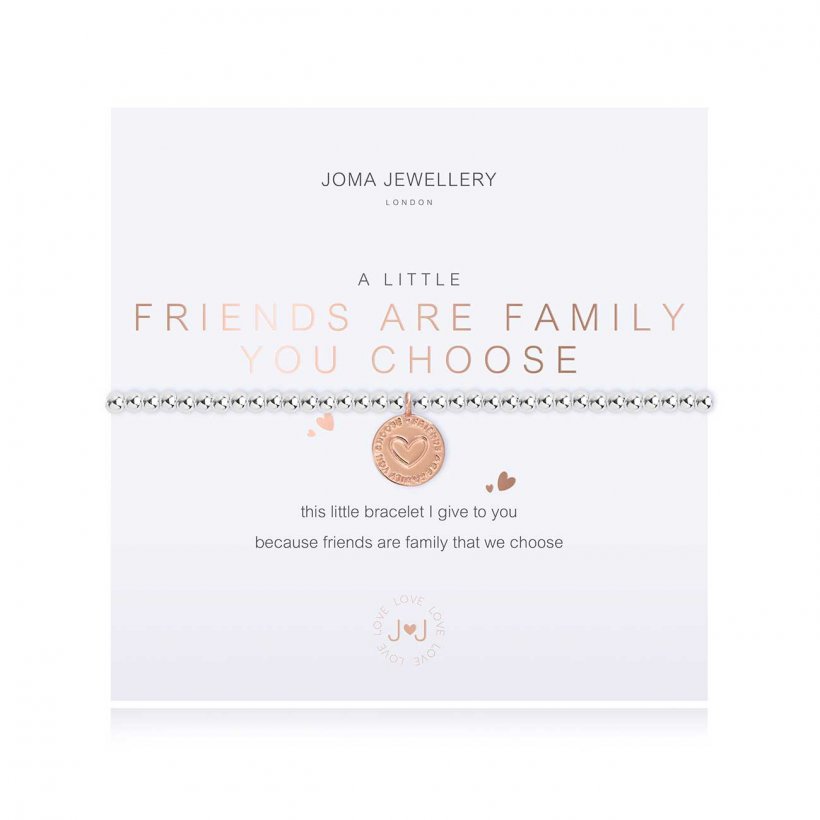 JOMA JEWELLERY - A LITTLE FRIENDS ARE THE FAMILY YOU CHOOSE
