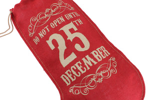 Do Not Open Until 25th December' Red Hessian Stocking